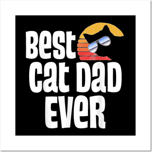 Best Cat Dad Ever! Funny Father Day Retro Sunset Design Posters and Art